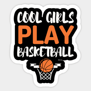 Cool girls play basketball Sticker